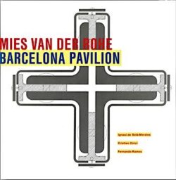 Mies van der Rohe: Barcelona Pavilion