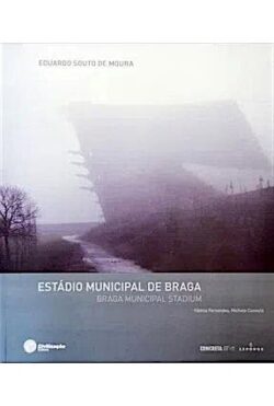 Estádio Municipal de Braga – Eduardo Souto de Moura