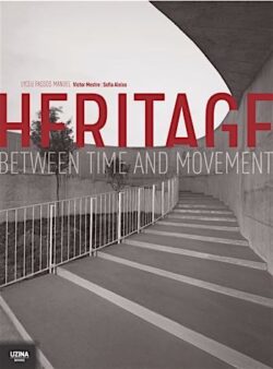 Heritage: Between Time and Movement
