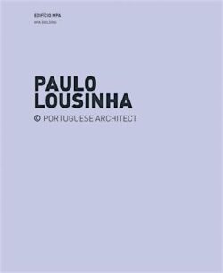 Edifício MPA + Armazéns de Aprestos na Afurada – Paulo Lousinha