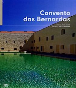 Convento das Bernardas, Tavira, Portugal – Eduardo Souto Moura
