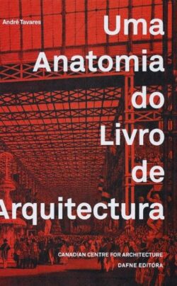 Uma Anatomia do Livro de Arquitectura